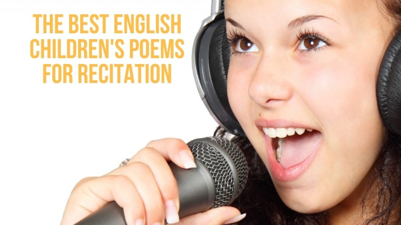 A Guide To Choosing The Best English Poems For Recitation