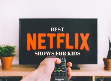 Best Netflix Shows For Kids For When They Need A Break From the Books!