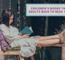 Why Adults Should Read Children’s Literature Too!