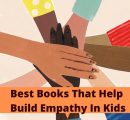 Best Books That Help Build Empathy In Kids