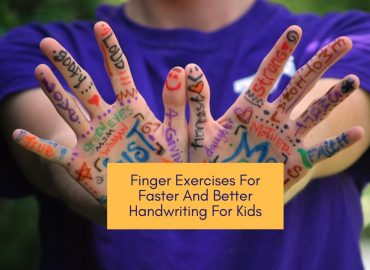 Finger Exercises For Faster And Better Handwriting For Kids