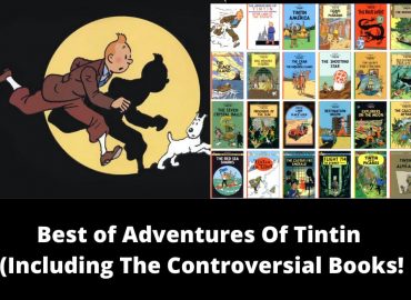 Best Books of Tintin – including the controversial ones!