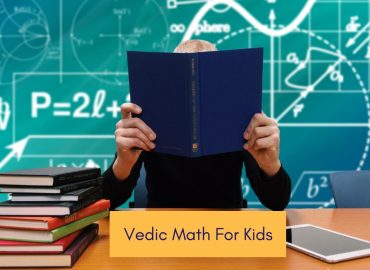 Vedic Math For Kids That Parents Will Love Too